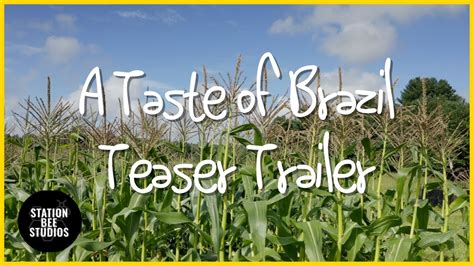 A Taste Of Brazil Teaser Trailer Youtube