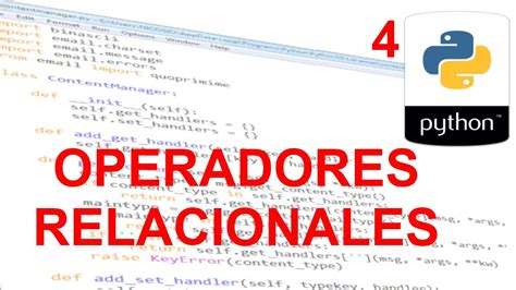 Operadores Relacionales Python B Sico Para Gente De C C Y