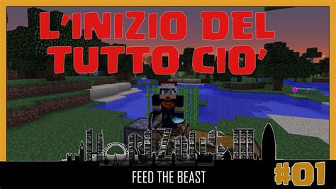 Ftb Horizons L Inizio Di Tutto Minecraft Moddato E Youtube