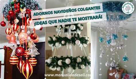 Ideas Fabulosas De Adornos Navide Os Colgantes Para El Hogar