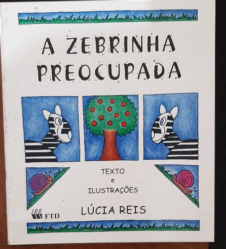 Livro Infantil A Zebrinha Preocupada Parcelamento Sem Juros