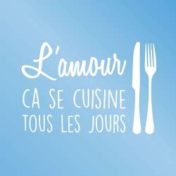 Sticker Mural Vitrine Citation L Amour A Se Cuisine Tous Les Jours