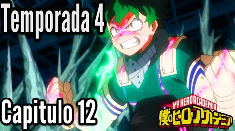 💥boku No Hero Academia Temporada 4 Capitulo 12 Sub EspaÑol Hd [completo