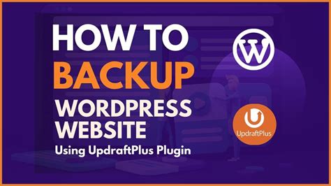 How To Backup Your Wordpress WebSite Using UpdraftPlus Plugin