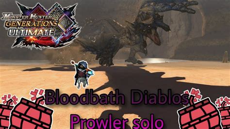 MHGU MHXX Bloodbath Diablos G1 Prowler Solo YouTube