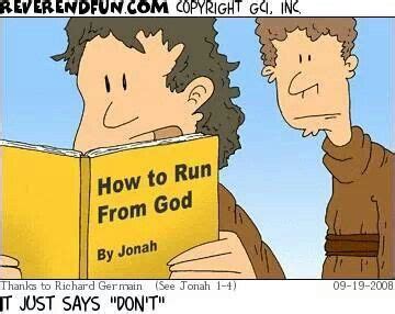 Two Men Are Reading A Book With The Caption How To Run From God By Jonah