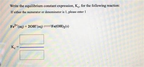 Solved Write The Equilibrium Constant Expression K For The