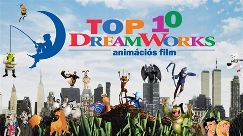 Top 10 Animációs Film Dreamworks A Legjobb Dreamworks Mesék Youtube