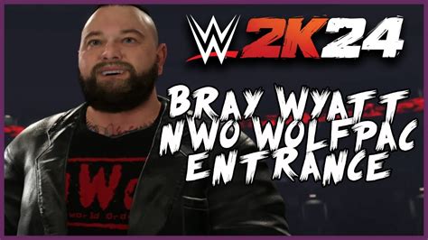 WWE 2K24 Bray Wyatt Entrance NWo Wolfpac Version YouTube