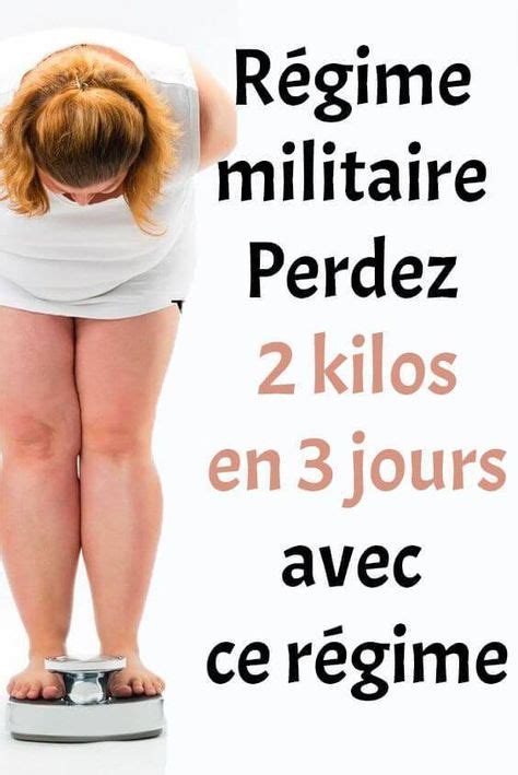 R Gime Militaire Perdez Kilos En Jours Avec Ce R Gime Perdre Du