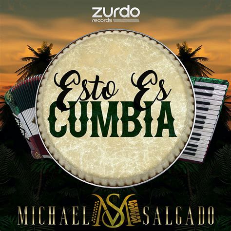 Esto Es Cumbia Single By Michael Salgado Spotify