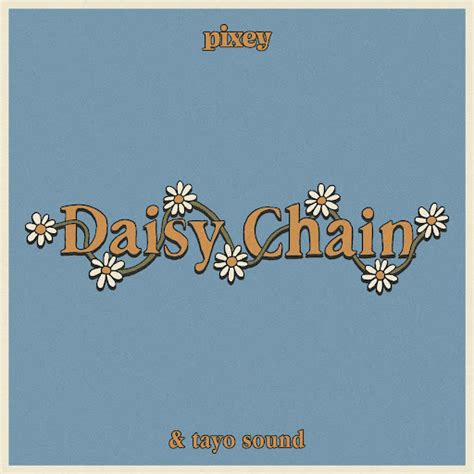 Daisy Chain Youtube Music