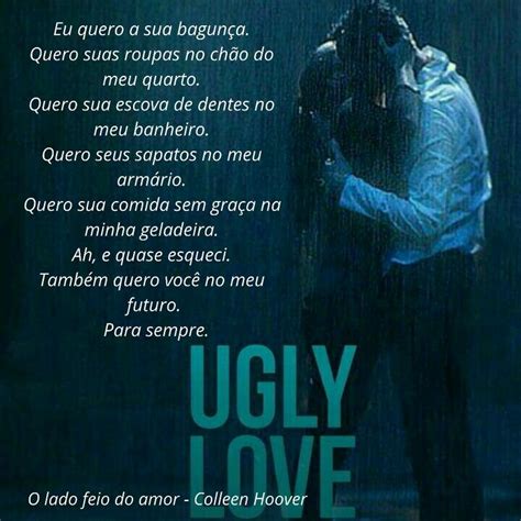 O Lado Feio Do Amor Ugly Love Colleen Hoover Frases Marcantes De