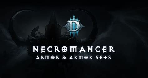 Best Necromancer Armor & Armor Sets - Diablo 3 - Diablo Tavern