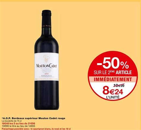 Promo A O P Bordeaux Sup Rieur Mouton Cadet Rouge Chez Monoprix