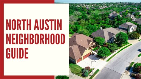 Navigating North Austin: A Neighborhood Guide