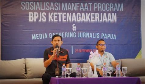 BPJamsostek Jumlah Kepesertaan Hanya 10 Persen Dari Total Pekerja Di Papua