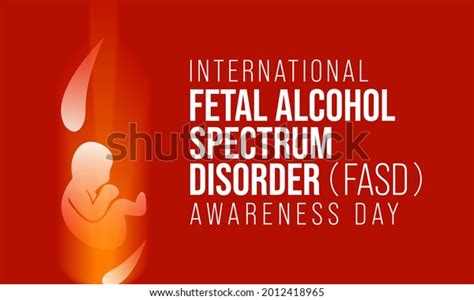 International Fetal Alcohol Spectrum Disorder Awareness Stock Vector