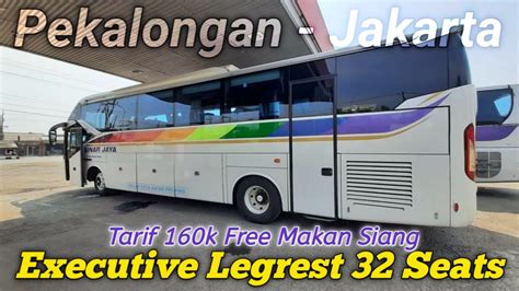 PEKALONGAN LEBAK BULUS NAIK SINAR JAYA EXECUTIVE LEGREST ANGKATAN