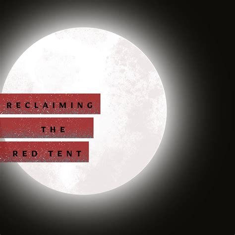 Reclaiming the Red Tent | Nashville TN