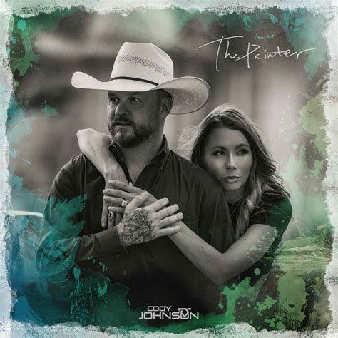 cody johnson set  release  single  painter