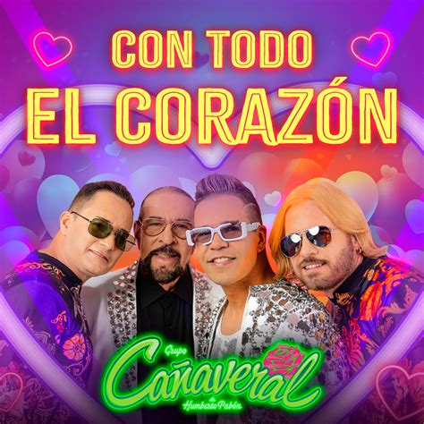 Grupo Cañaveral De Humberto Pabón Con Todo El Corazón Single in High