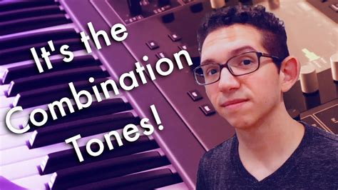 Why Just Intonation Sounds So Good A Combination Tone Approach