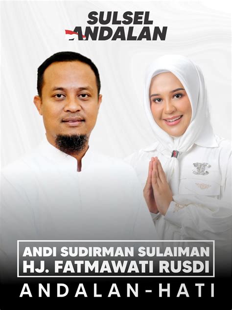 Paket Andi Sudirman Sulaiman Fatmawati Rusdi Untuk Pilgub Sulsel