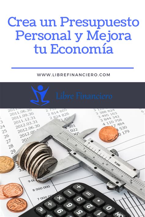 Crea un Presupuesto Personal y Mejora tu Economía