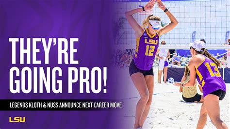 Taryn Kloth And Kristen Nuss Announce Pro Career Lsu Beach Volleyball