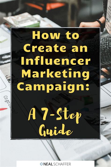 How To Easily Create An Influencer Marketing Campaign A 7 Step Guide Influencer Marketing