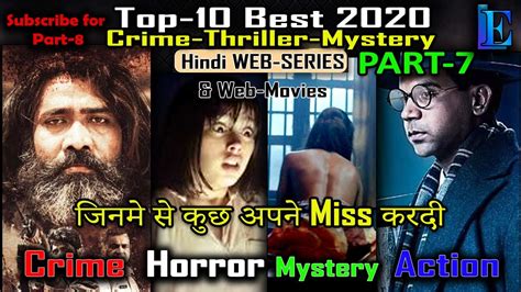 Top10 Best Thriller Web Series 2020 L Part 7 L Until Nov 2020 Youtube