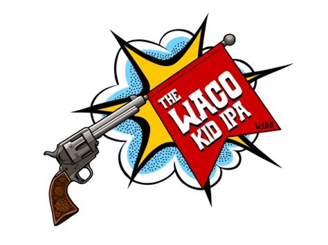 The Waco Kid Ipa Wise I Brewing Company Untappd