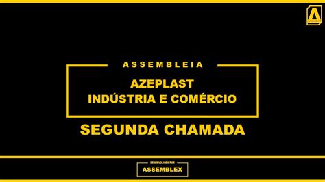 Azeplast Indústria E Comércio - ASSEMBLEX LTDA. || ASSEMBLEIA GERAL DE CREDORES AZEPLAST INDÚSTRIA E ...