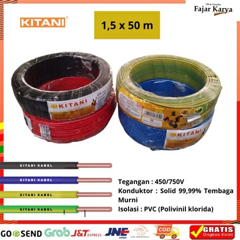 Jual KABEL LISTRIK SNI NYA KITANI 1 5 Mm X 50 M TUNGGAL FULL TEMBAGA