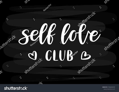 Self Love Club Hand Drawn Lettering Stock Vector Royalty Free