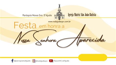 Santa Missa Dia Da Novena Em Honra A Nossa Sra Aparecida