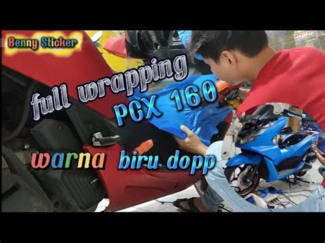 Full Wrapping PCX 160 Warna Biru Dopp Pasang Skotlet Motor PCX 160