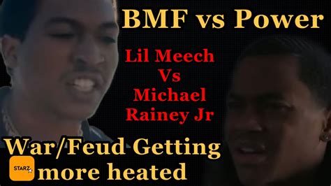 Bmf Vs Power Lil Meech Michael Rainey Jr Warfeud Getting Heated Youtube