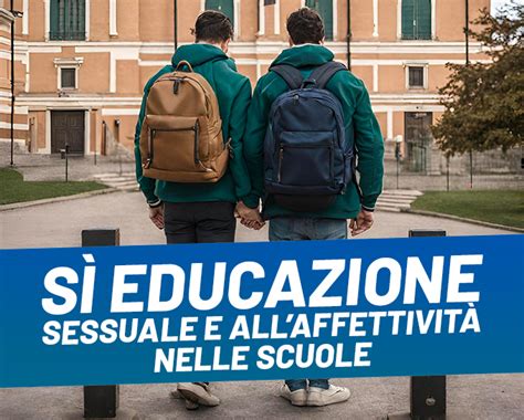 SÌ EDUCAZIONE SESSUALE E ALL AFFETTIVITÀ NELLE SCUOLE