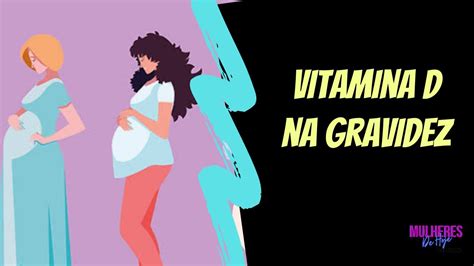 Vitamina D Na Gravidez - Vitamina D na gravidez - YouTube