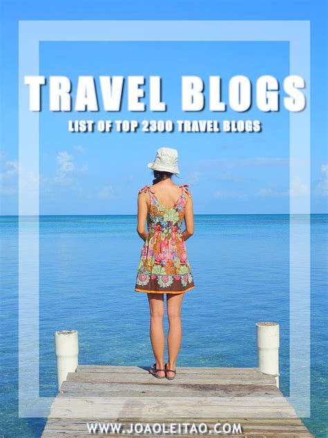 Travel Blogs – List of Top 2300 blogs on the Internet