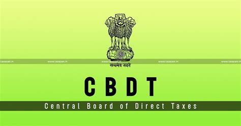 Cbdt Issues Guidelines And Procedure For Complete Scrutiny Of Itrs During Fy 2023 24