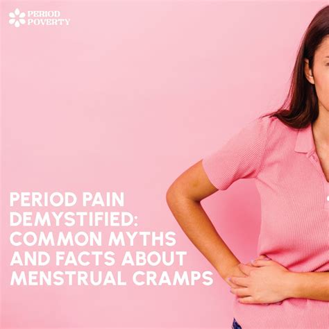 Menstruation Education Period Pain Menstrual Cramps Common Myths