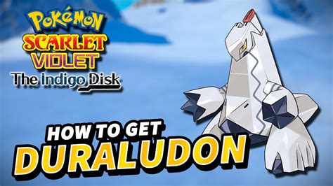 Pokemon Scarlet Violet How To Get Duraludon Location The Indigo