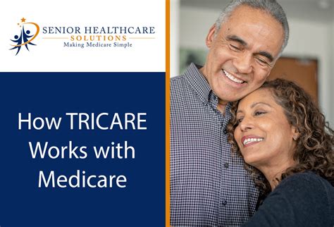 Tricare And Medicare Senior Healthcare Solutions