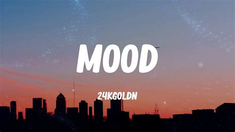 24kgoldn Mood Lyrics YouTube