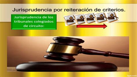 Jurisprudencia Por Reiteración De Criterios Y Por Contradicción De