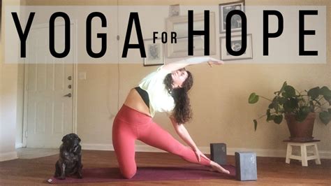 Yoga For Hope 25 Minutes Youtube