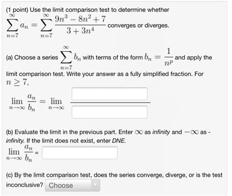 Solved 1 Point Use The Limit Comparison Test To Determine Chegg